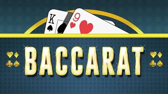 Baccarat game bài hấp dẫn, thú vị